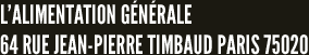 L'Alimentation G&eacute;n&eacute;rale